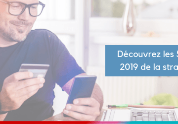 Salon Stratégie Clients 2019 : 5 tendances fortes